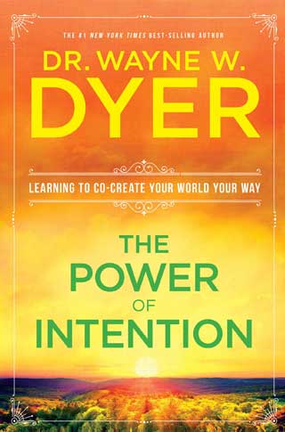 The Power of Intention